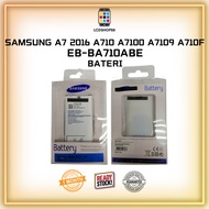 LCDSHOP88 SAMSUNG BATTERY A7 2016 BATTERY A710 BATTERY A7100 BATTERY A7109 BATTERY A710F BATTERY EB-