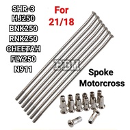 MOTORCROSS CHINA 250CC SHR-3/HJ250/FLY250/BNK/RNK/KEWS/FLY250 Front Rear Spoke Lidi Jejadi Size 21/1