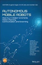 Autonomous Mobile Robots and Multi-Robot Systems Eugene Kagan