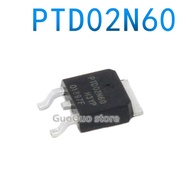 10pcs PTD02N60 TO-252 D02N60 2N60 TO252 2A 600V SMD N-channel MOSFET transistor,guaranteed quality