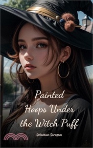 Painted Hoops Under the Witch Puff