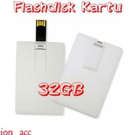 murah Flashdisk Kartu Polos 32GB - FD Kartu 32GB - Flashdisk Kartu 32G