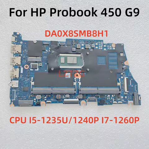 DA0X8SMB8H1 For HP ProBook 450 G9 Laptop Motherboard CPU I5-1235U I5-1240P I7-1260P UMA DDR4 100% Te