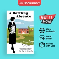 A Baffling Absence | D S Lang | Paperback | English Edition  | 9781736838594