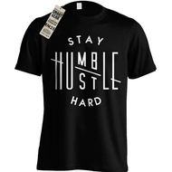 Stay Humble Hustle Hard T-shirt Logo Funny Design Quotes Tshirt Jersey