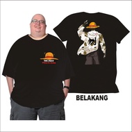 BB 150 KG Kaos Luffy Bye Fat Kaos Jumbo Big Size Dewasa 2XL Sampai 7XL Kaos Pria Kaos Wanita Bahan S