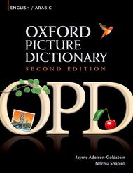 Oxford Picture Dictionary English-Arabic: Bilingual Dictionary for Arabic-speaking teenage and adult