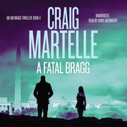 Fatal Bragg, A Craig Martelle