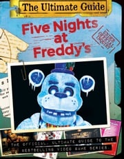 Five Nights at Freddy's Ultimate Guide: An AFK Book Scott Cawthon