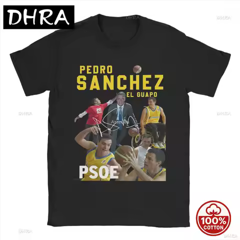 Pedro Sanchez Spain PSOE Men's 100%Cotton Shirt Oversize Graphics Shirts Summer Round Neck Short Sle