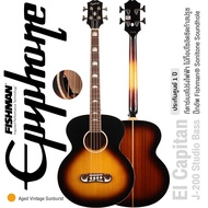 Epiphone® El Capitan J-200 Studio Acoustic Bass กีตาร์เบสโปร่งไฟฟ้า กีตาร์เบสโปร่ง ไม้ท็อปโซลิดซิตก้าสปรูซ ปิ๊กอัพ Fishman® Sonitone ** ประกันศูนย์ 1 ปี **