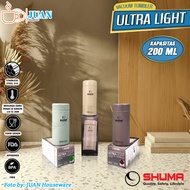 SHUMA S/S 316 Ultra light vacuum Tumbler 200 ML