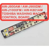 AW-J800AM / AW-J900DM / AW-J1000FM / AW-K801AM TOSHIBA WASHING MACHINE PCB BOARD CONTROL BOARD