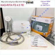 Máy nước nóng Ferroli rita KAG-RITA FS4.5TE Best sales máy nước nóng trực tiếp chống giật sử dụng tố