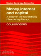 111860.Money, Interest and Capital：A Study in the Foundations of Monetary Theory