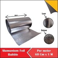 ALUMINIUM FOIL BUBBLE DOUBLE-SIDE ATAP PEREDAM PANAS PERMETER