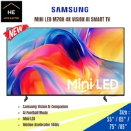 *𝐍𝐄𝐖 𝟐𝟎𝟐𝟔* Samsung 55" / 65" / 75" / 85" INCH MINI LED M70H 4K VISION AI SMART TV / TELEVISYEN