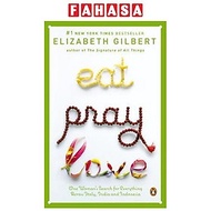 Sách ngoại văn: Eat, Pray, Love: One Woman's Search for Everything Across Italy, India and Indonesia