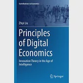 Principles of Digital Economics: Innovation Theory in the Age of Intelligence