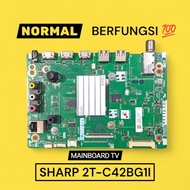 MB TV MAINBOARD TV LED SHARP 2T-C42BG1I 42BG1I ANDROID TV