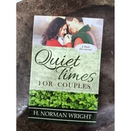 QUIET TIMES FOR COUPLES - A DAILY DEVOTIONAL / (AUTHOR: H. NORMAN WRIGHT) /SIZE: 8.5x5.5x0.75 inches
