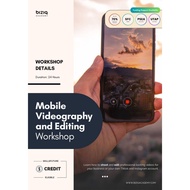 [SkillsFuture Credits Eligible] Mobile Videography and Editing Workshop