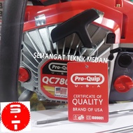 QC7800X MESIN CHAINSAW GERGAJI POTONG KAYU 25" 25 " PROQUIP QC 7800 X