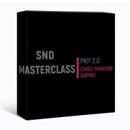 SND Masterclass – PKP 2.0 by Cikgu Mansor Sapari
