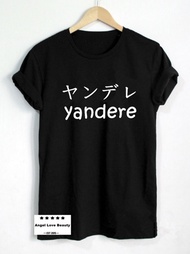 Yandere T-shirt Tsundere Shirt  Japanese Anime Shirt Manga Otaku Meme Shirt Yandere Letters Print Wo