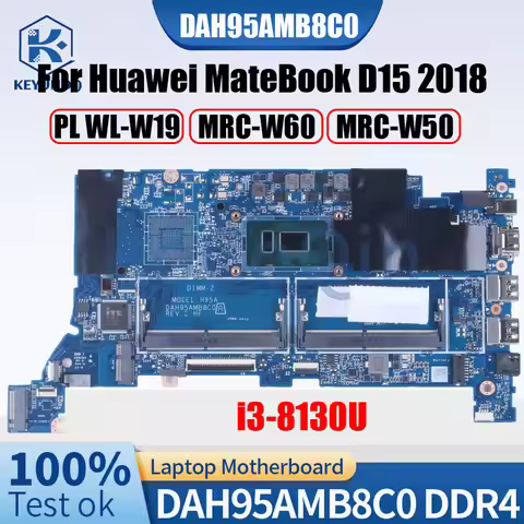 For HUAWEI Matebook D15 2018 PL WL-W19 MRC-W60 MRC-W50 Notebook Mainboard DAH95AMB8C0 Core i3-8130U 
