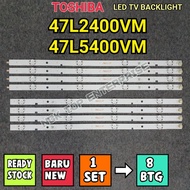 TOSHIBA 47L2400VM / 47L5400VM LED BACKLIGHT BARU / READY STOCK 47L2400 47L5400
