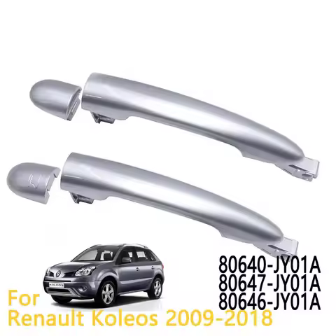 Car Exterior Door Handle for Renault Koleos 2009-2018 80640-JY01A/JY01B 80647-JY01A Front/Rear Left/