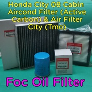 Honda City 08 Cabin Aircond Filter (Active Carbon) & Air Filter City Tmo Foc Oil Filter 1pc