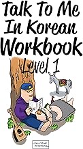 Talk To Me In Korean Workbook - Level 1: New Edition