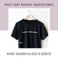 Plain T-SHIRTS BIG SIZE 2XL 3XL 4XL 5XL ALLSIZE MEN WOMEN CODE NOBODY UNDERSTAND CAN CUSTOM COLOR