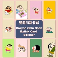 *🇸🇬SG INSTOCK* Crayon Shin Chan Ezlink Card Sticker Protector Cute Cartoon Card Sticker 蜡笔小新可爱卡贴