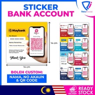STICKER BANK ACCOUNT SCAN AND PAY SAIZ 14 CM X 14 CM / BOLEH CUSTOM NAMA, NO AKAUN DAN QR CODE