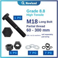 Newland Agriculture M18 Bolt and Nut - Grade 8.8 Hex Long Bolt Partial Thread / Nut / Skru / Screw P