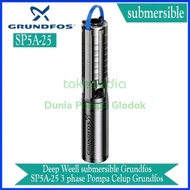 Deep Weell submersible Grundfos SP5A-25 3 phase Pompa Celup Grundfos