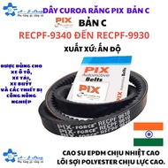 PIX belt version C from RECPF-9340 to RECPF-9930, GENUINE IMPORTED PRODUCTS origin: INDIA