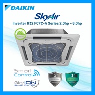 DAIKIN Sky Air Inverter R32 FCFC-A Series Cassette with Smart Control (Built-in WIFI) 2.0/2.5/3.0/3.5/4.0/5.0/6.0hp