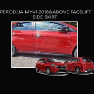PERODUA MYVI 2018&ABOVE FACELIFT  SIDE SKIRT