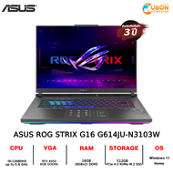 ASUS ROG STRIX G16 G614JU-N3103W NOTEBOOK (โน๊ตบุ๊ค) INTEL i9-13980HX / RTX 4050 / 16GB DDR5 / 512GB / WIN11 ประกันศูนย์ 3 ปี
