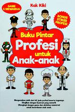 Buku Pintar Profesi Untuk Anak-Anak