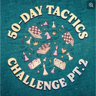 CHESS VIDEO | 50-Day Tactics Challenge – Part 2 by GM Valeriy Aveskulov & by FM Sergey Tugaj 27 Dec 