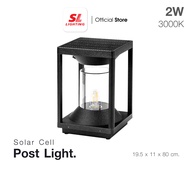 SL LIGHTING | Post Light Solar โคมไฟหัวเสาโซล่าเซลล์ รุ่น SL-11-SCB8163/BK