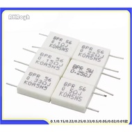 10PCS/LOT BPR56 5W 0.001 0.1 0.15 0.22 0.25 0.33 0.5 Ohm Non-inductive Ceramic Cement Resistor 0.1R 