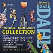 The Roald Dahl Audio Collection: Includes Charlie and the Chocolate Factory, James and the Giant Peach, Fantastic Mr. Fox, The E