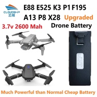 High Quality E88/K3/E99 Max Drone Battery Upgraded 3.7V 2600Mah Fits P1/K998/P5/F185/F195/K3/A13/X26/E100/E525/H106/F189 Fits E88/e88 Max/ E88S Brushless mini Drone
