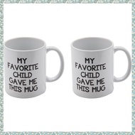 2X My Favorite Child Gave Me This Funny Coffee Mug - Best Mom &amp Dad Christmas Gifts Gag Xmas Pres
